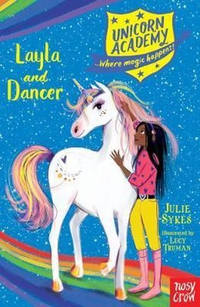 Unicorn Academy: Layla and Dancer (Unicorn Academy: Where Magic Happens).pdf