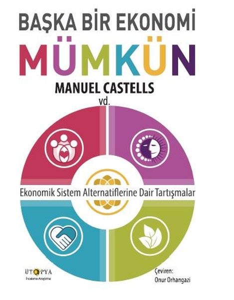 Başka Bir Ekonomi Mümkün-Ekonomik Sistem Alternatiflerine Dair Tartışmalar.pdf