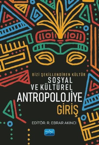 Bizi Şekillendiren Kültür Sosyal ve Kültürel Antropolojiye Giriş.pdf