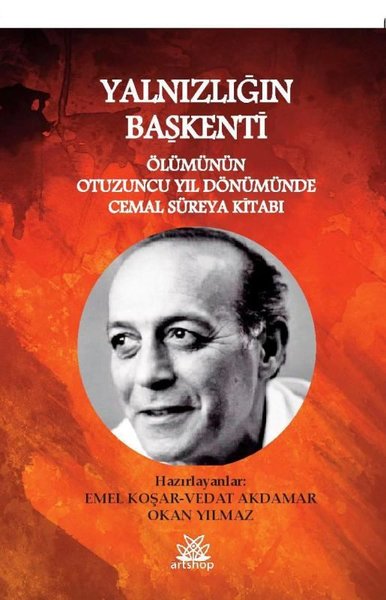 Yalnızlığın Başkenti-Ölümünün Otuzuncu Yıl Dönümünde Cemal Süreya Kitabı.pdf