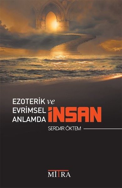 Ezoterik ve Evrimsel Anlamda İnsan.pdf