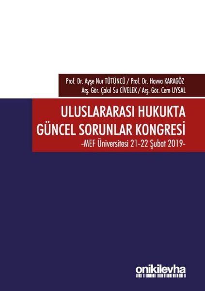 Uluslararası Hukukta Güncel Sorunlar Kongresi 21-22 Şubat 2019.pdf