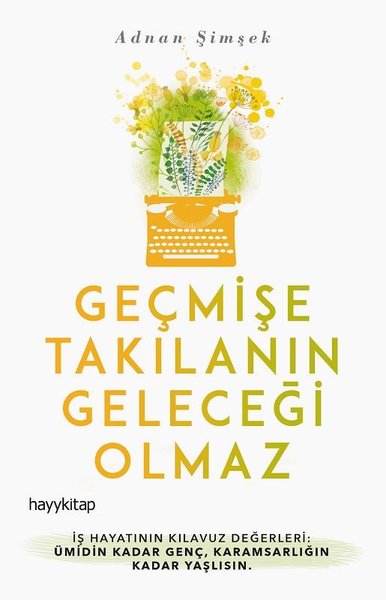 Geçmişe Takılanın Geleceği Olmaz.pdf