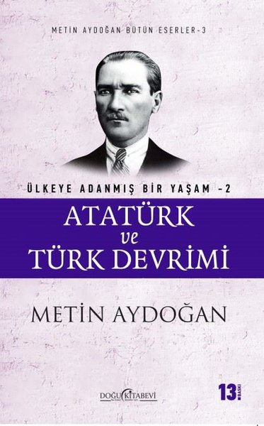 Atatürk ve Türk Devrimi-Ülkeye Adanmış Bir Yaşam 2.pdf