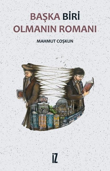 Başka Biri Olmanın Romanı.pdf