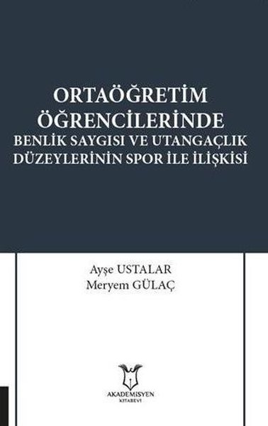 Ortaöğretim Öğrencilerinde Benlik Saygısı ve Utangaçlık Düzeylerinin Spor İle İlişkisi.pdf