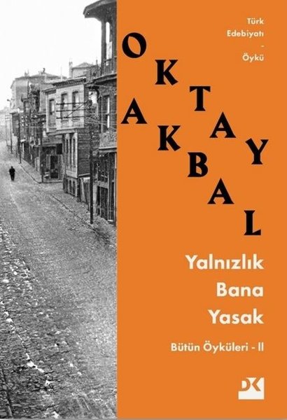 Yalnızlık Bana Yasak-Bütün Öyküleri 2.pdf