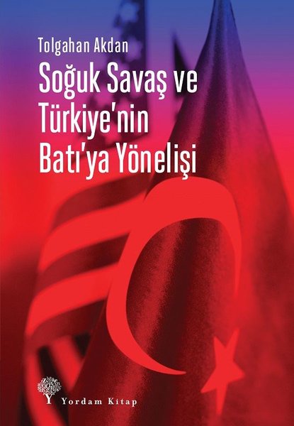 Soğuk Savaş ve Türkiye’nin Batı’ya Yönelişi.pdf