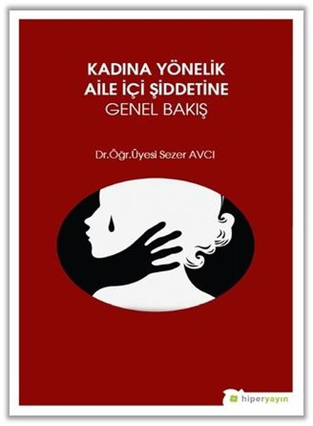 Kadına Yönelik Aile İçi Şiddetine Genel Bakış.pdf