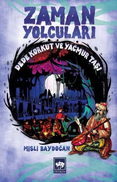 Zaman Yolcuları-Dede Korkut Ve Yağmur Taşı.pdf