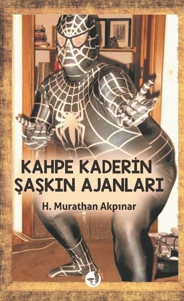 Kahpe Kaderin Şaşkın Ajanları.pdf