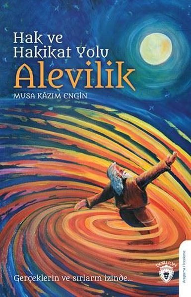 Hak ve Hakikat Yolu Alevilik-Gerçeklerin ve Sırların İzinde.pdf