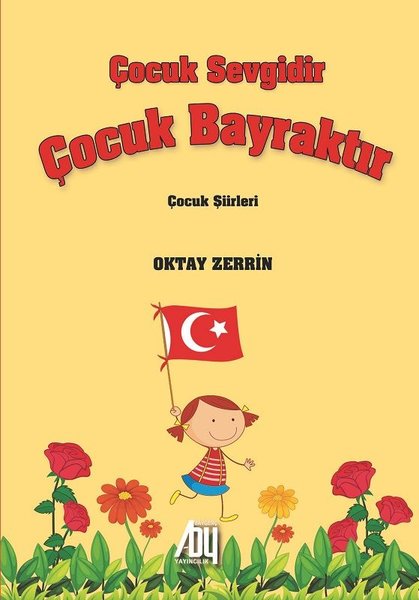 Çocuk Sevgidir Çocuk Bayraktır.pdf
