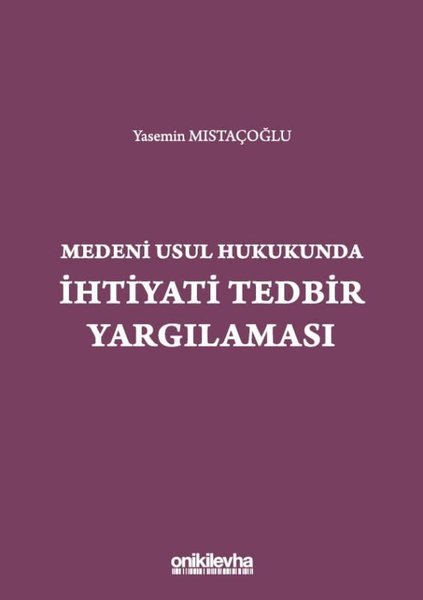 Medeni Usul Hukukundan İhtiyati Tedbir Yargılaması.pdf