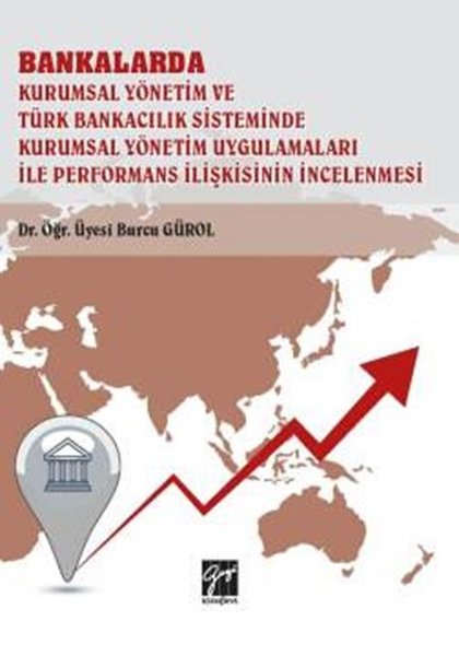 Bankalar Kurumsal Yönetim ve Türk Bankacılık Sisteminde Kurumsal Yönetim Uygulamaları İle Performans.pdf