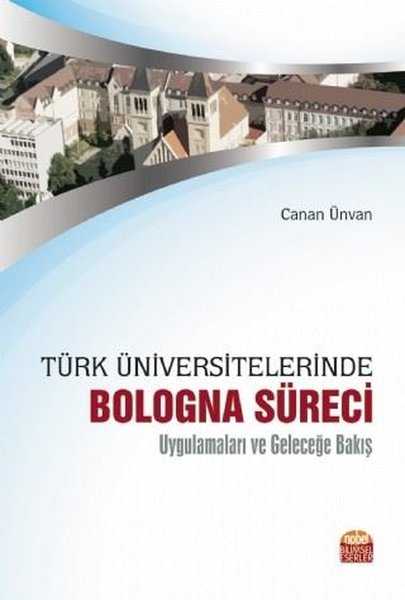 Türk Üniversitelerinde Bologna Süreci Uygulamaları ve Geleceğe Bakış.pdf