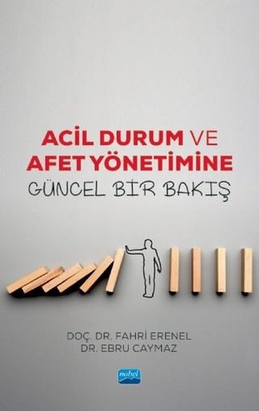 Acil Durum ve Afet Yönetiminde Güncel Bir Bakış.pdf