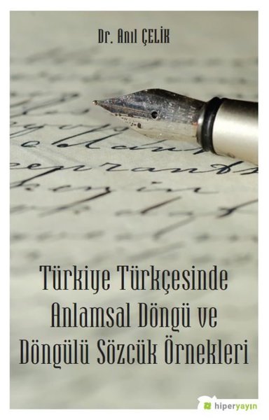 Türkiye Türkçesinde Anlamsal Döngü ve Döngülü Sözcük Örnekleri.pdf