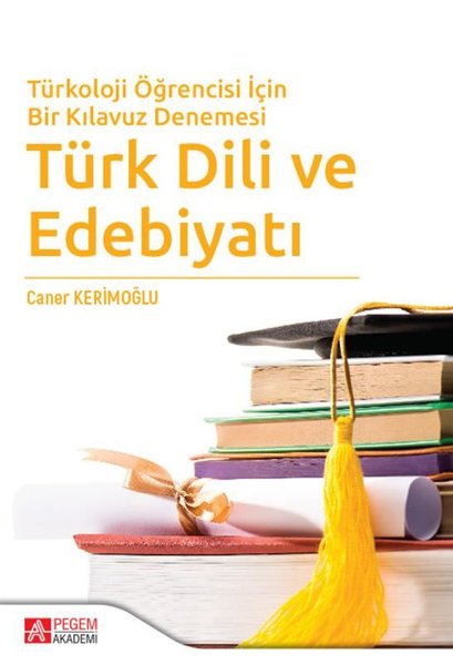 Türkoloji Öğrencisi İçin Bir Kılavuz Denemesi Türk Dili ve Edebiyatı.pdf