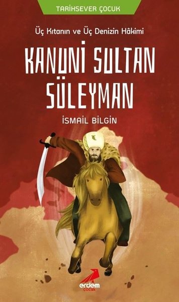 Üç Kıtanın ve Üç Denizin Hakimi Kanuni Sultan Süleyman.pdf