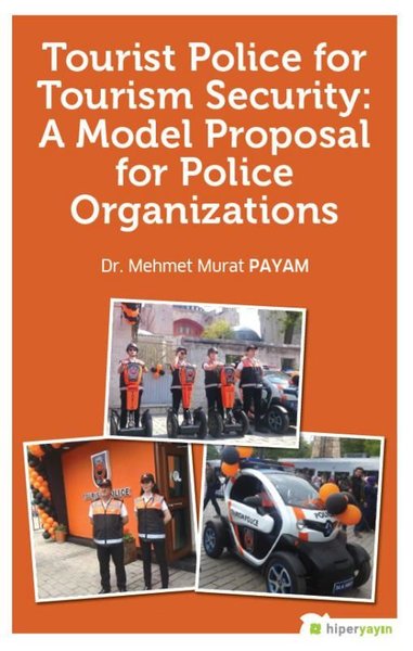 Tourist Police For Tourism Security: A Model Proposal For Police Organizations.pdf