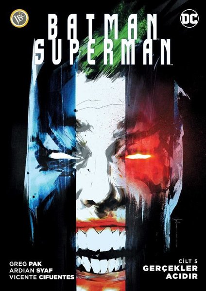 Batman-Süperman Cilt 5-Gerçekler Acıdır.pdf