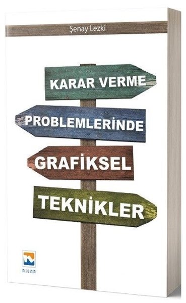 Karar Verme Problemlerinde Grafiksel Teknikler.pdf