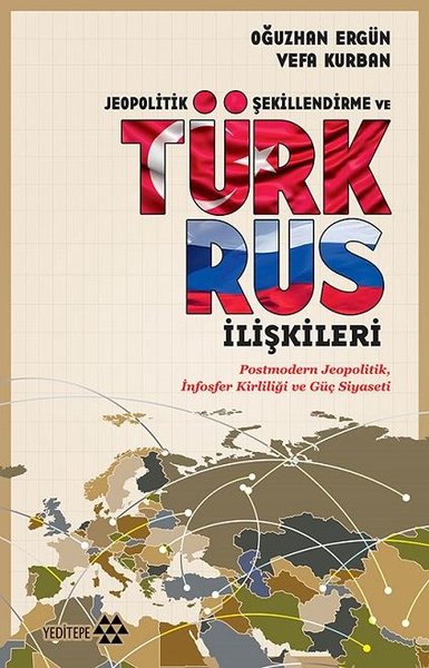 Jeopolitik Şekillendirme ve Türk Rus İlişkileri.pdf