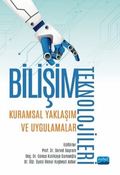 Bilişim Teknolojileri: Kuramsal Yaklaşım ve Uygulamalar.pdf