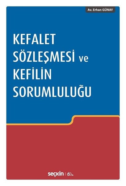 Kefalet Sözleşmesi ve Kefilin Sorumluluğu.pdf