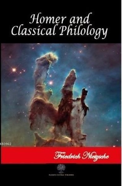 Homer and Classical Philology