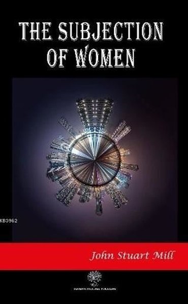 The Subjection of Women