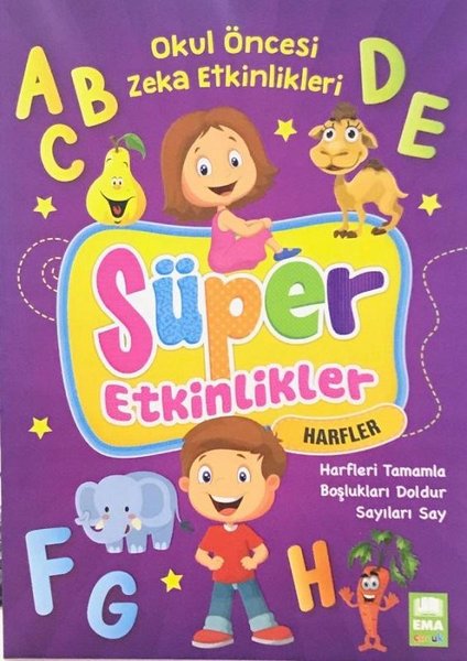 Süper Etkinlikler Harfleri Tamamla-Okul Öncesi Zeka Etkinlikleri.pdf