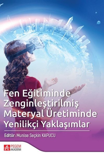 Fen Eğitiminde Zenginleştirilmiş Materyal Üretiminde Yenilikçi Yaklaşımlar.pdf