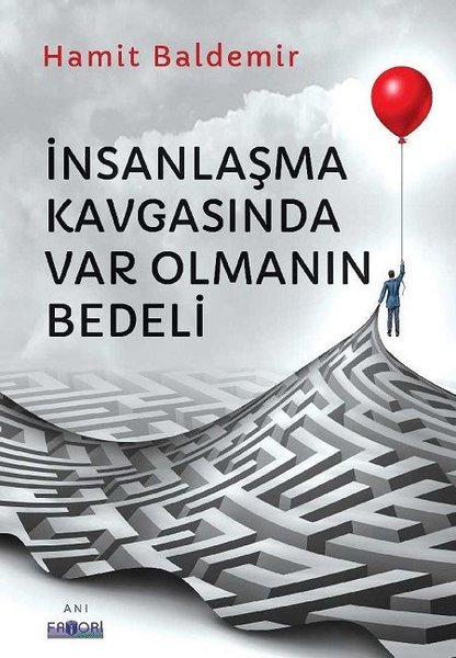 İnsanlaşma Kavgasında Var Olmanın Bedeli.pdf