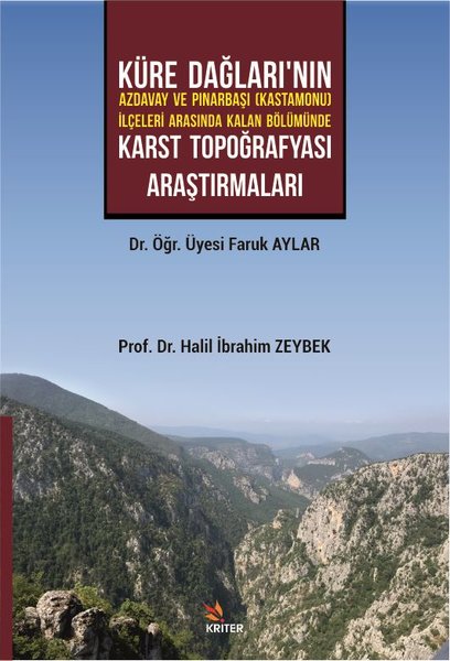 Küre Dağlarının Azdavay ve Pınarbaşı İlçeleri Arasında Kalan Bölümünde Karst Topoğrafyası Araştırma.pdf