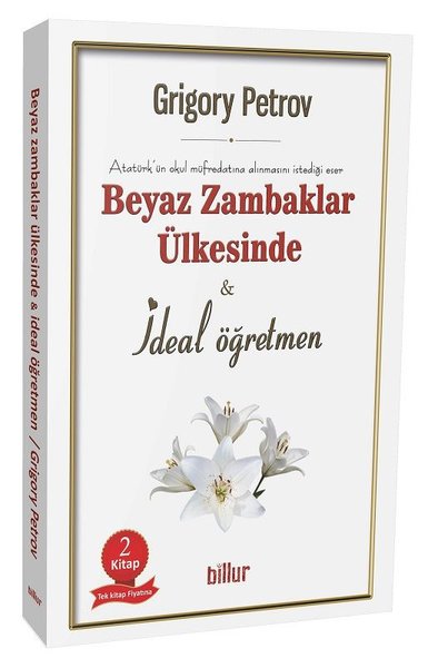 Beyaz Zambaklar Ülkesinde ve İdeal Öğretmen Seti-2 Kitap Takım.pdf