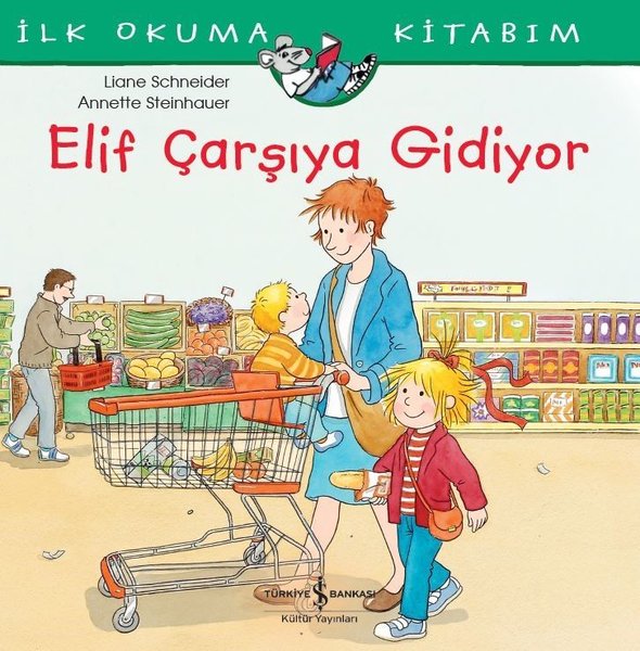 Elif Çarşıya Gidiyor-İlk Okuma Kitabım.pdf