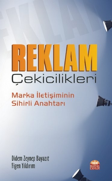 Reklam Çekicilikleri: Marka İletişiminin Sihirli Anahtarı.pdf