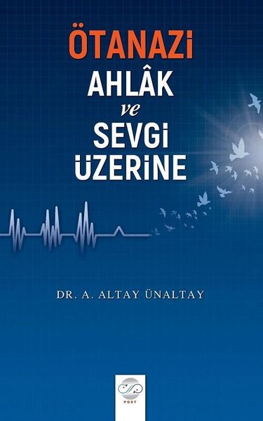 Ötanazi Ahlak ve Sevgi Üzerine.pdf