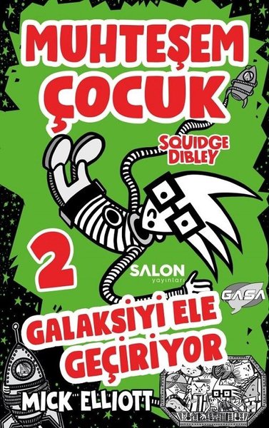 Muhteşem Çocuk Squidge Dibley 2-Galaksiyi Ele Geçiriyor.pdf