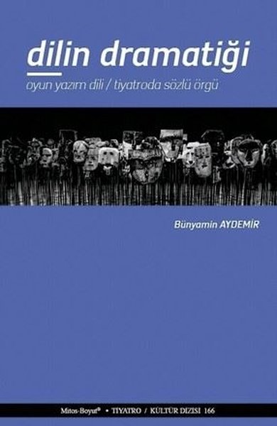 Dilin Dramatiği-Oyun Yazım Dili-Tiyatroda Sözlü Örgü.pdf