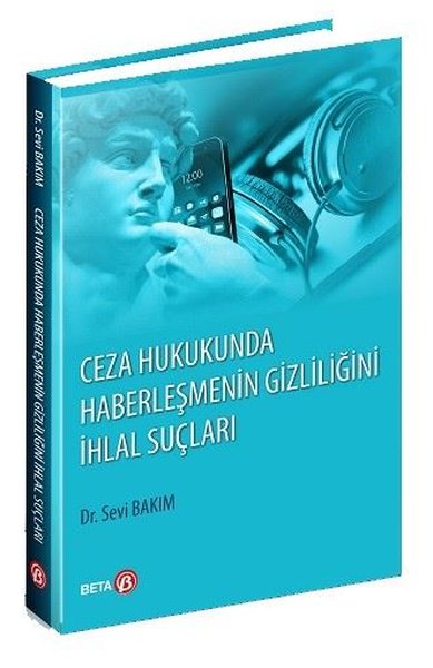 Ceza Hukukunda Haberleşmenin Gizliliğini İhlal Suçları.pdf