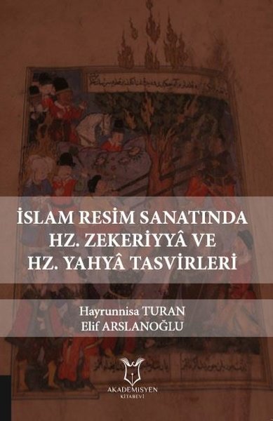 İslam Resim Sanatında Hz. Zekeriyya ve Hz. Yahya Tasvirleri.pdf