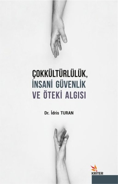 Çokkültürlülük İnsani Güvenlik ve Öteki Algısı.pdf