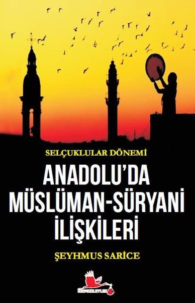 Selçuklular Dönemi Anadoluda Müslüman-Süryani İlişkileri.pdf