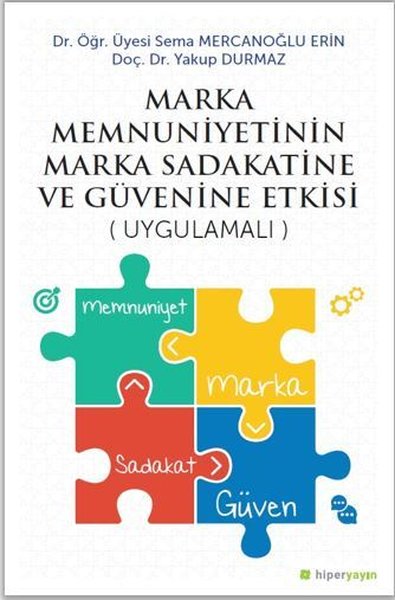 Marka Menuniyetinin Marka Sadakatine ve Güvenine Etkisi-Uygulamalı.pdf