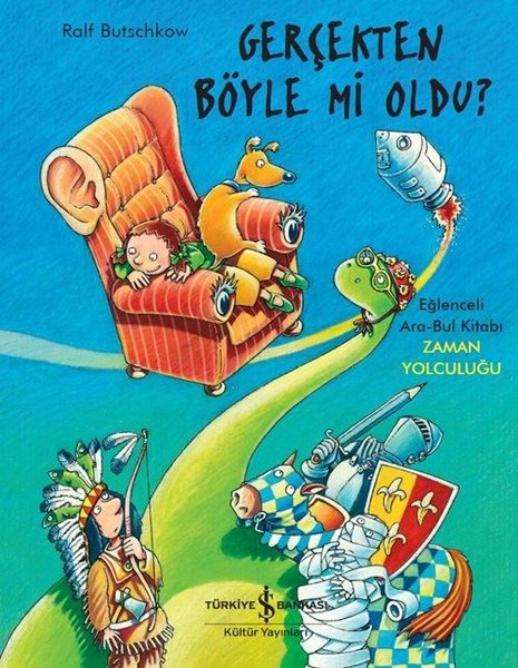 Gerçekten Böyle mi Oldu?-Eğlenceli Ara Bul Kitabı-Zaman Yolculuğu.pdf