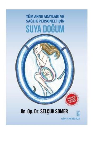 Tüm Anne Adayları ve Sağlık Personeli için Suya Doğum.pdf