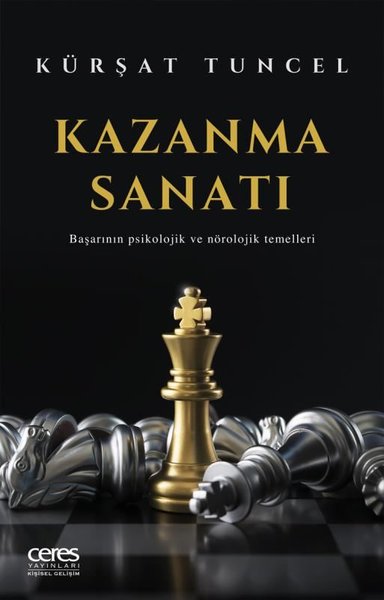 Kazanma Sanatı-Başarının Psikolojik ve Nörolojik Temelleri.pdf
